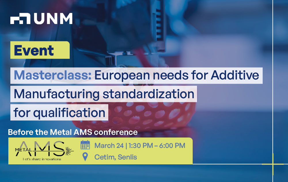 Masterclass: European needs for additive manufacturing standardization for qualification